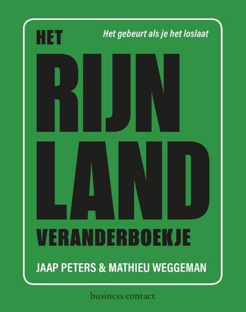 Het Rijnland Veranderboekje | Jaap Peters; Mathieu Weggeman, Ophalen of Verzenden, Nieuw, Jaap Peters; Mathieu Weggeman