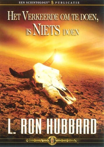 Het Verkeerde Om Te Doen, Is Niets Doen | L. Ron Hubbard, Boeken, Ophalen of Verzenden, Nieuw, L. Ron Hubbard