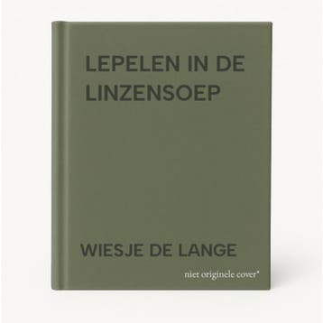 LEPELEN IN DE LINZENSOEP - WIESJE DE LANGE 9789029712255, Verzenden, Gelezen, WIESJE DE LANGE