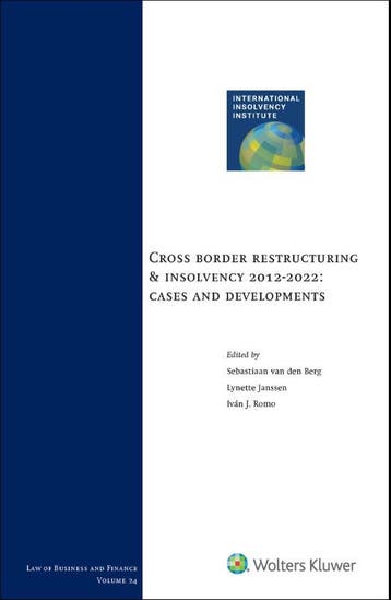 Cross border restructuring & insolvency 2012-2022: cases and, Boeken, Verzenden, Zo goed als nieuw
