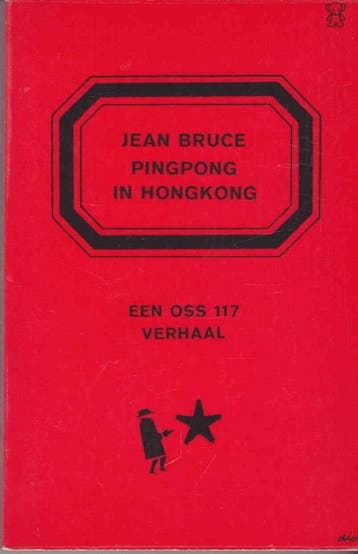 Pingpong in Hongkong / OSS 117 - Peter Bruce 9789022914380, Boeken, Verzenden, Gelezen, Peter Bruce