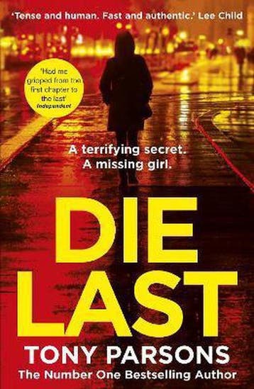 Die Last - Tony Parsons 9781784755331, Verzenden, Gelezen, Tony Parsons