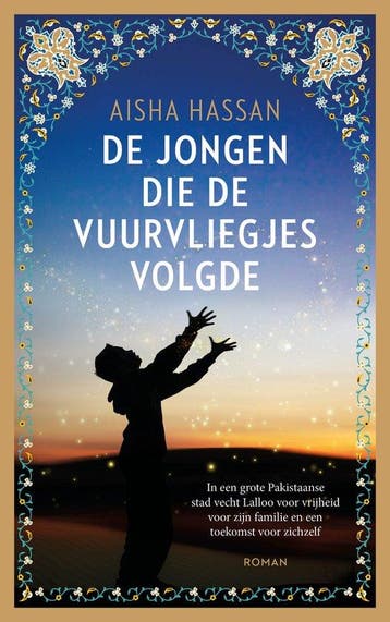 9789023961857 De jongen die de vuurvliegjes volgde, Verzenden, Zo goed als nieuw, Aisha Hassan