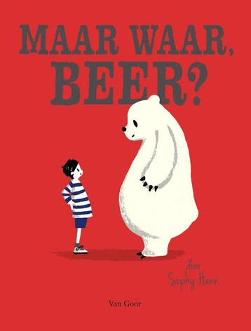 Maar waar, beer? (Goed), Verzenden, Gelezen, Sophy Henn