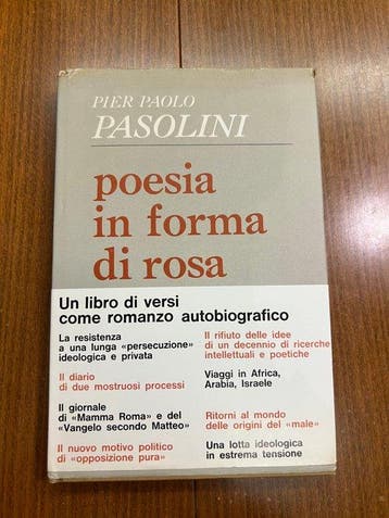 Pier Paolo Pasolini - Poesia in forma di rosa - 1964