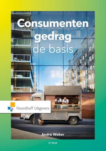 9789001899974 Consumentengedrag, de basis | Tweedehands, Boeken, Verzenden, Zo goed als nieuw, Andre Weber