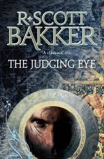 The Judging Eye - R Scott Bakker 9781841495378, Verzenden, Zo goed als nieuw, R Scott Bakker