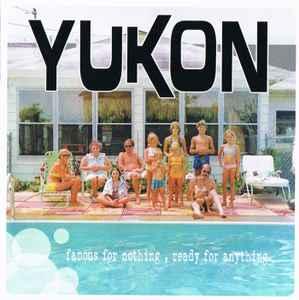 cd - Yukon - Famous For Nothing, Ready For Anything, Verzenden, Zo goed als nieuw
