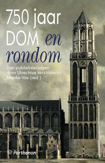 750 jaar Dom en rondom / Utrechtse theologische reeks / 62, Verzenden, Zo goed als nieuw