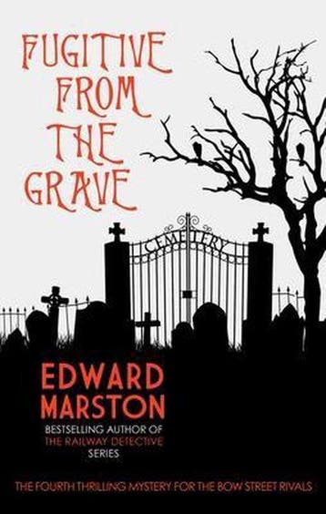 Fugitive from the Grave - edward marston 9780749022907, Verzenden, Zo goed als nieuw, Edward marston