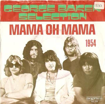 vinyl single 7 inch - George Baker Selection - Mama Oh Mama, Verzenden, Zo goed als nieuw, 7 inch, Pop