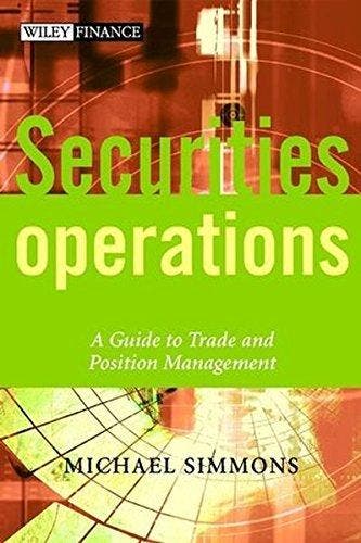 Securities Operations A Guide To Trade 9780471497585, Boeken, Verzenden, Zo goed als nieuw, Michael Simmons