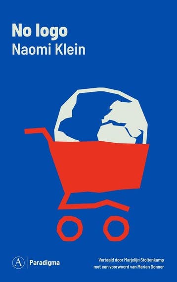 9789025316945 Paradigma 8 - No Logo | Tweedehands, Verzenden, Zo goed als nieuw, Naomi Klein