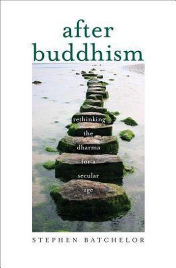 After Buddhism - Stephen Batchelor 9780300205183, Boeken, Verzenden, Zo goed als nieuw, Stephen Batchelor