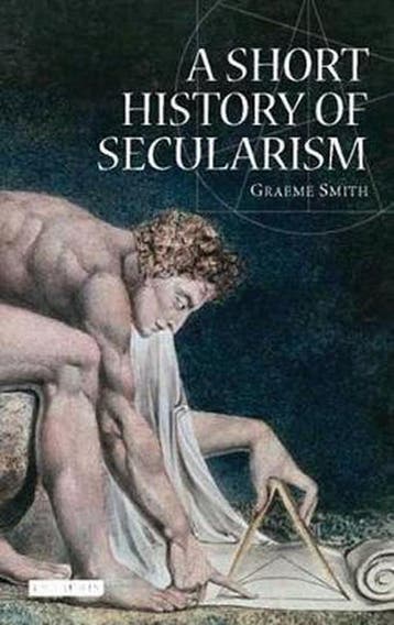 Short History Of Secularism 9781845115777 Graeme Smith, Verzenden, Gelezen, Graeme Smith
