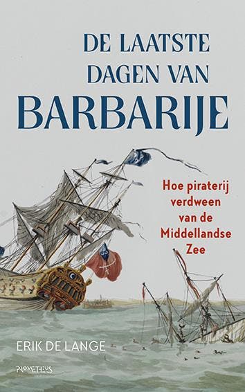 De Laatste Dagen Van Barbarije | Erik Lange | Nieuw, Ophalen of Verzenden, Nieuw, Erik Lange