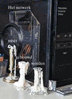 Het Netwerk Moet Gebouwd Worden 9789403128221, Ophalen of Verzenden, Nieuw, Maxime Garcia Diaz
