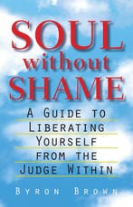 Soul without Shame 9781570623837 Byron Brown, Verzenden, Gelezen, Byron Brown