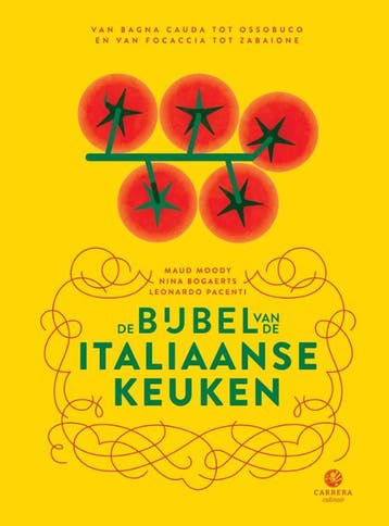 De Bijbel Van De Italiaanse Keuken | Nieuw, Ophalen of Verzenden, Nieuw, Maud Moody-Leonardo Pacenti-Nina Bogaerts