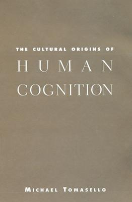The Cultural Origins Of Human Cognition 9780674005822, Verzenden, Zo goed als nieuw