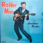 LP gebruikt - Red Hot Max &amp; Cats - Lonesome Rocker, Verzenden, Zo goed als nieuw