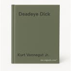 Deadeye Dick 9780586058527 Kurt Vonnegut Jr., Verzenden, Zo goed als nieuw, Kurt Vonnegut Jr.