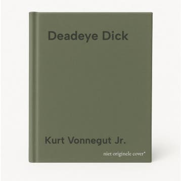 Deadeye Dick - Kurt Vonnegut Jr. 9780586058527, Verzenden, Zo goed als nieuw, Kurt Vonnegut Jr.