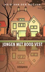 Jongen met rood vest 9789062659838 Hein van der Hoeven, Verzenden, Gelezen, Hein van der Hoeven