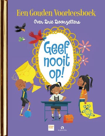 Geef Nooit Op! | Nieuw, Ophalen of Verzenden, Nieuw, Mark Haayema; Vivian Hollander; Annemarie Haverkamp