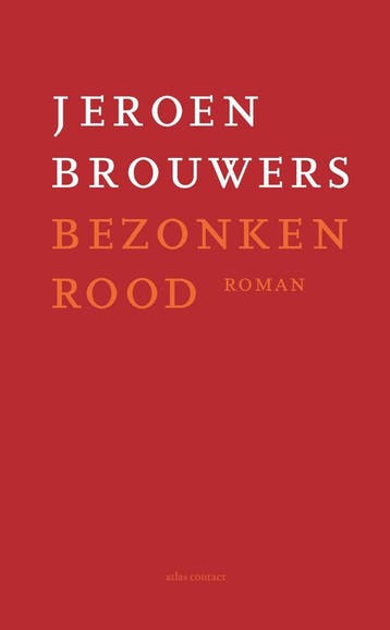 Bezonken Rood | Jeroen Brouwers | Nieuw, Ophalen of Verzenden, Nieuw, Jeroen Brouwers