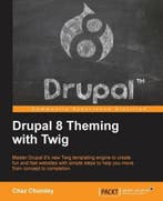 9781782168737 Drupal 8 Theming with Twig | Tweedehands, Verzenden, Zo goed als nieuw, Chaz Chumley