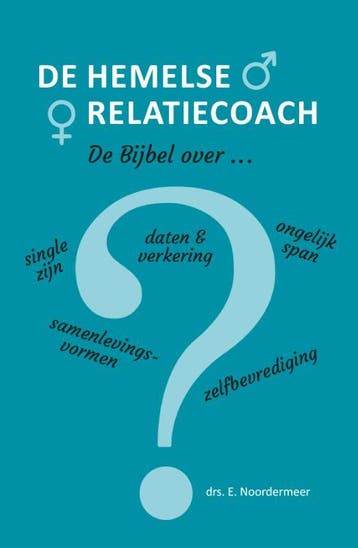De hemelse relatiecoach - E. Noordermeer 9789082147032, Boeken, Verzenden, Zo goed als nieuw, E. Noordermeer