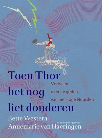 Boek Toen Thor het nog liet donderen 9789025780852, Verzenden, Nieuw