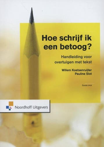 Hoe schrijf ik een betoog? - Willem Koetsenruijter, Verzenden, Zo goed als nieuw, Willem Koetsenruijter