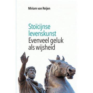 Stoïcijnse levenskunst - Miriam van Reijen 9789491693830, Verzenden, Gelezen, Miriam van Reijen