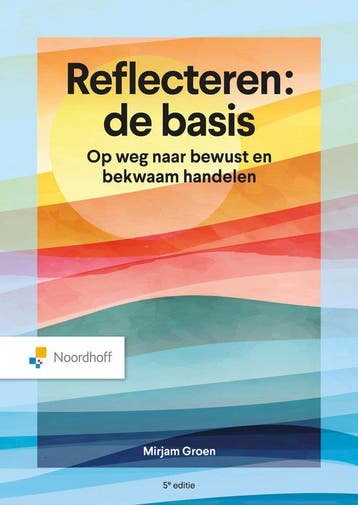 Reflecteren: de basis, 9789001079369, Boeken, Verzenden, Zo goed als nieuw, HBO