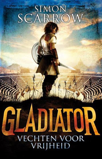 Vechten voor vrijheid / Gladiator / 1 - Simon Scarrow, Verzenden, Zo goed als nieuw, Simon Scarrow