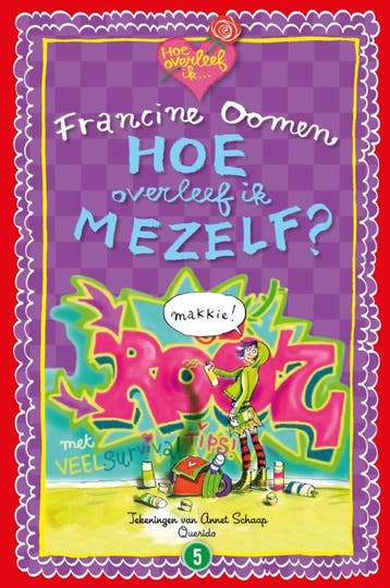 Hoe overleef ik mezelf? / Hoe overleef ik - Francine Oomen, Boeken, Verzenden, Gelezen, Francine Oomen