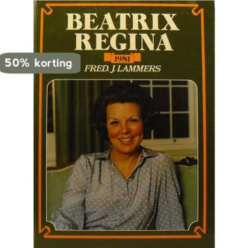 1981 Beatrix regina - Jos Lammers 9789060451168, Boeken, Verzenden, Gelezen, Jos Lammers