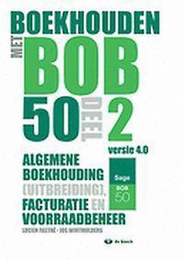 Boekhouden met BOB 50 deel 2 - Lucien Fastre 9789045552736, Boeken, Verzenden, Zo goed als nieuw, Lucien Fastre