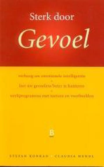 STERK DOOR GEVOEL - S. Konrad 9789024604326, Boeken, Verzenden, Gelezen, S. Konrad