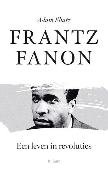9789025913076 Frantz Fanon Adam Shatz, Verzenden, Nieuw, Adam Shatz