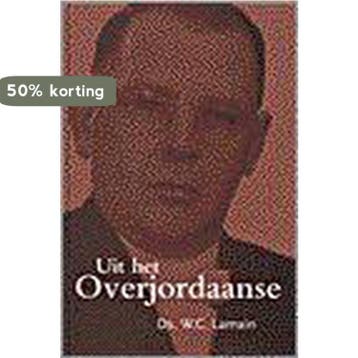 UIT HET OVERJORDAANSE - LAMAIN 9789061405993, Boeken, Verzenden, Zo goed als nieuw, LAMAIN