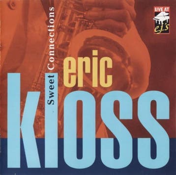 cd - Eric Kloss - Sweet Connections, Verzenden, Zo goed als nieuw