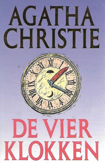 De vier klokken / Hercule Poirot / 39 - Agatha Christie, Verzenden, Zo goed als nieuw, Agatha Christie