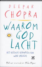 Waarom God lacht 9789021535319 Deepak Chopra, Boeken, Verzenden, Gelezen, Deepak Chopra