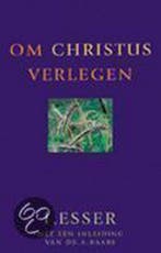 Om Christus verlegen 9789033605178 I. Esser, Boeken, Verzenden, Gelezen, I. Esser