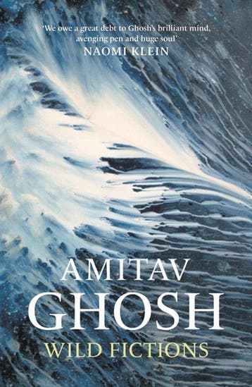 9781529349405 Wild Fictions Amitav Ghosh, Verzenden, Nieuw, Amitav Ghosh