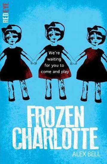 Frozen Charlotte - Alex Bell 9781847154538, Verzenden, Gelezen, Alex Bell