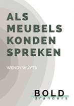 Als meubels konden spreken 9789402114294 Wendy Wuyts, Verzenden, Zo goed als nieuw, Wendy Wuyts